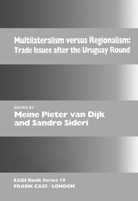 Multilateralism Versus Regionalism book