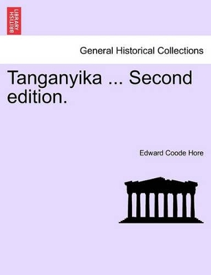 Tanganyika ... Second Edition. book