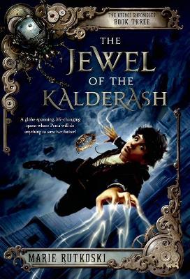 The Jewel of the Kalderash: The Kronos Chronicles: Book III book