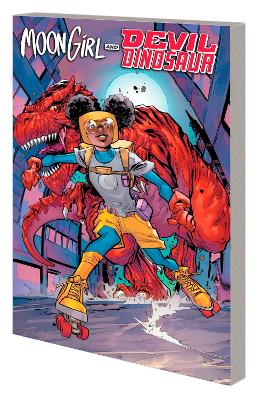 Moon Girl and Devil Dinosaur book