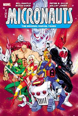 Micronauts: The Original Marvel Years Omnibus Vol. 3 book