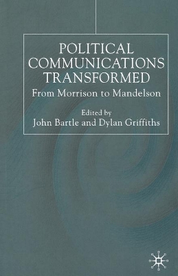 Political Communications Transformed by John Bartle