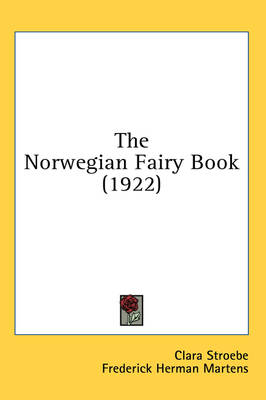 The The Norwegian Fairy Book (1922) by Clara Stroebe
