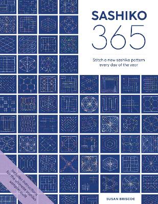 Sashiko 365: Stitch a New Sashiko Pattern Every Day of the Year book