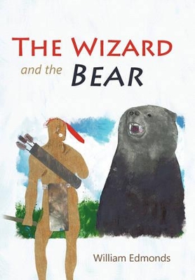 The Wizard and the Bear book