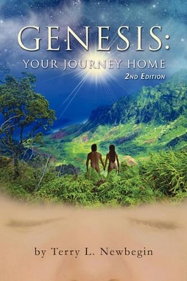 Genesis: Your Journey Home, 2nd Edition book