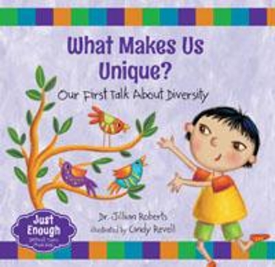 What Makes Us Unique?: Our First Talk About Diversity book