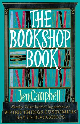 The The Bookshop Book by Jen Campbell