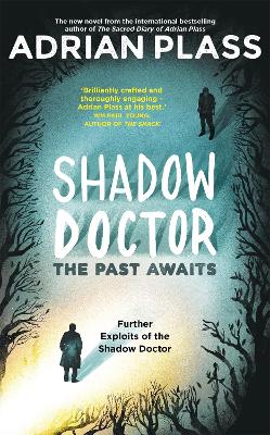 The Shadow Doctor: The Past Awaits (Shadow Doctor Series): Further Exploits of the Shadow Doctor by Adrian Plass