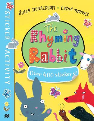 The Rhyming Rabbit Sticker Book by Julia Donaldson