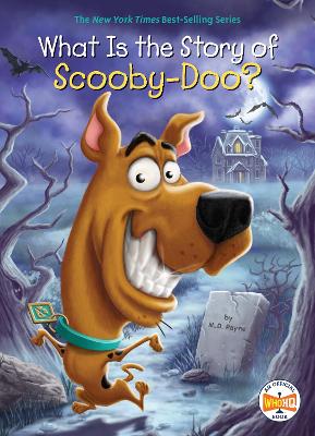 What Is the Story of Scooby-Doo? by M. D. Payne