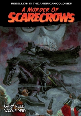 A Murder of Scarecrows: Rebellion in the American Colonies book