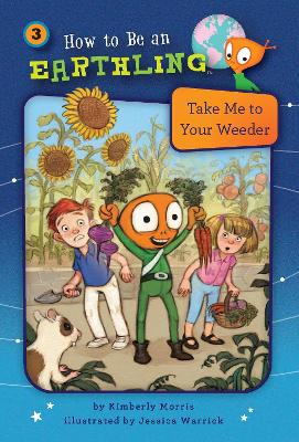 #3 Take Me to Your Weeder book