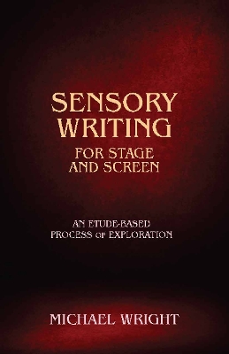 Sensory Writing for Stage and Screen book