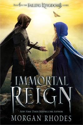 Immortal Reign: A Falling Kingdoms Novel by Morgan Rhodes