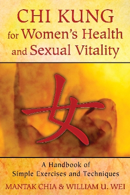 Chi Kung for Women's Health and Sexual Vitality book