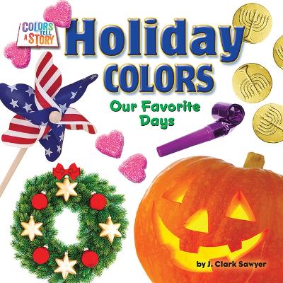 Holiday Colors: Our Favorite Days book