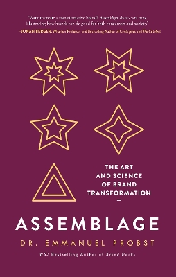 Assemblage: The Art and Science of Brand Transformation book