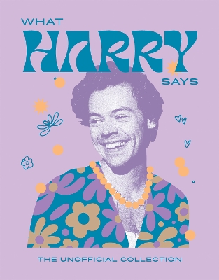 What Harry Says: The Unofficial Collection book