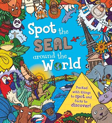 Spot the... the Seal Around the World by Sarah Khan