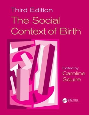 The Social Context of Birth by Caroline Squire