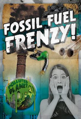 Fossil Fuel Frenzy! book
