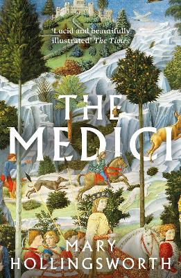 The Medici by Mary Hollingsworth