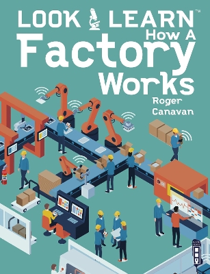 Look & Learn: How A Factory Works book
