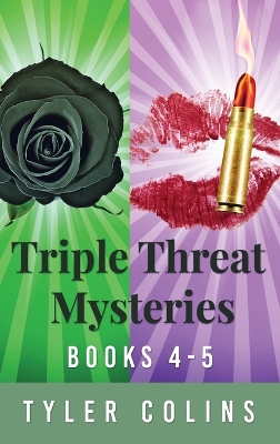 Triple Threat Mysteries - Books 4-5 book