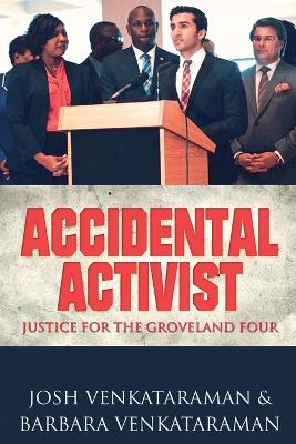 Accidental Activist: Justice for the Groveland Four by Barbara Venkataraman
