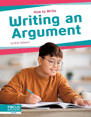 Writing an Argument by Nick Rebman