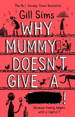 Why Mummy Doesn’t Give a …! by Gill Sims