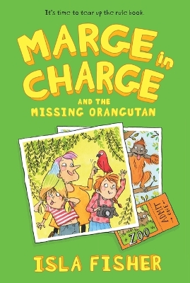 Marge in Charge and the Missing Orangutan by Eglantine Ceulemans
