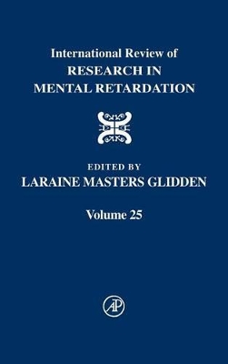 International Review of Research in Mental Retardation by Laraine Masters Glidden