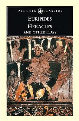 Heracles and Other Plays by Euripides