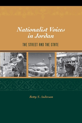 Nationalist Voices in Jordan by Betty S. Anderson