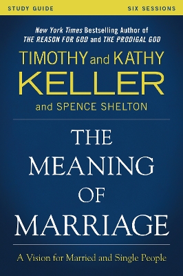 Meaning of Marriage Study Guide book