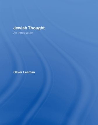 Jewish Thought by Oliver Leaman