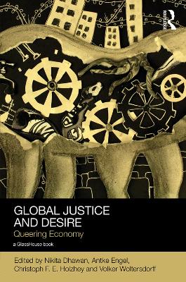 Global Justice and Desire by Nikita Dhawan