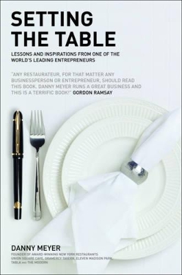 Setting the Table: The Transforming Power of Hospitality in Business book