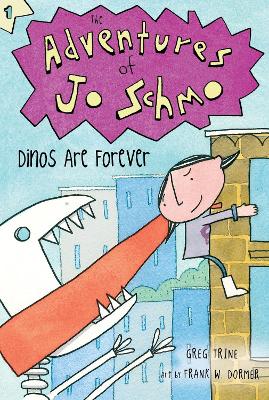 Adventures of Jo Schmo Bk 1: Dinos Are Forever book