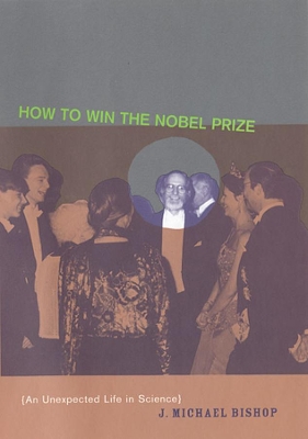 How to Win the Nobel Prize book