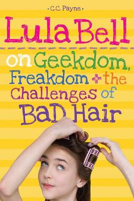 Lula Bell on Geekdom, Freakdom & the Challenges of Bad Hair book