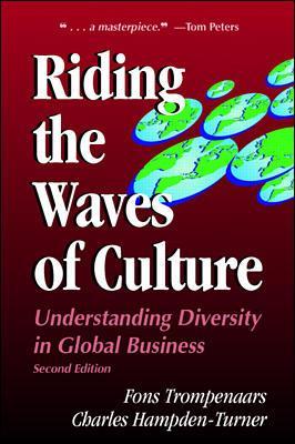 Riding the Waves of Culture: Understanding Diversity in Global Business 2/E book