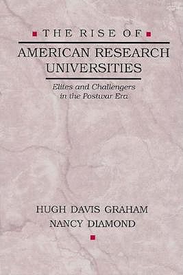 Rise of American Research Universities book