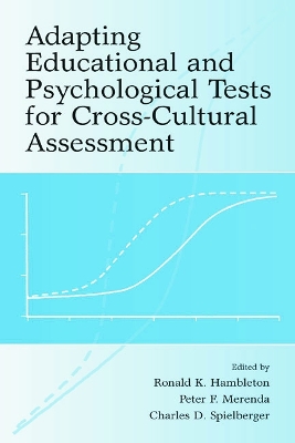 Adapting Educational and Psychological Tests for Cross-Cultural Assessment book