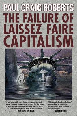 Failure of Laissez Faire Capitalism book