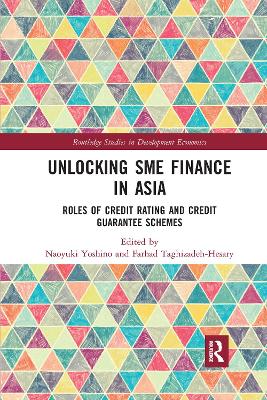 Unlocking SME Finance in Asia: Roles of Credit Rating and Credit Guarantee Schemes book