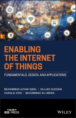 Enabling the Internet of Things: Fundamentals, Design and Applications book