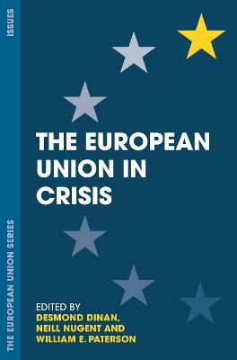 European Union in Crisis by Desmond Dinan